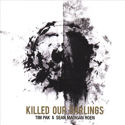 Killed Our Darlings