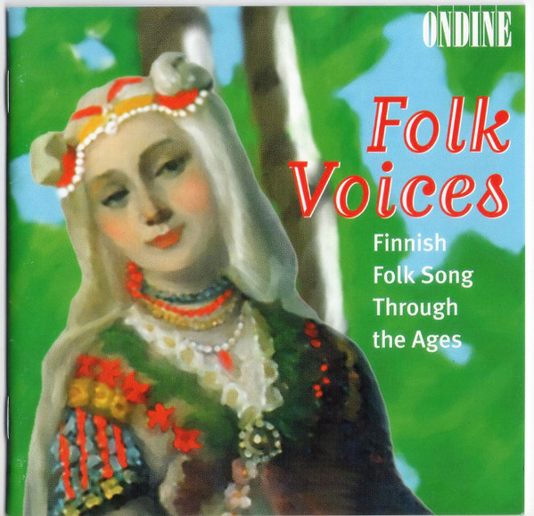 Folk Voices (Finnish Folk Song Through The Ages)