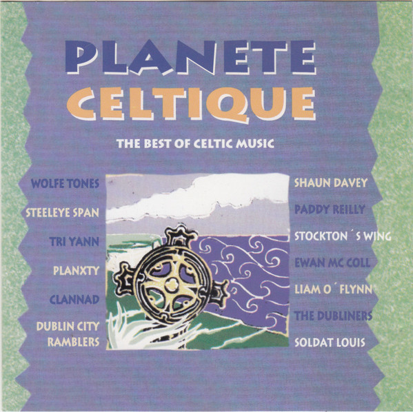 Planete Celtique - The Best Of Celtic Music