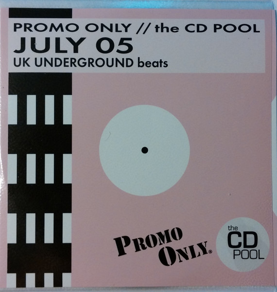 Promo Only UK Underground Beats: July 2005