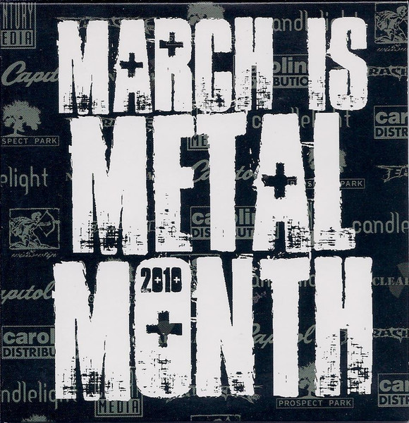 March Is Metal Month 2010