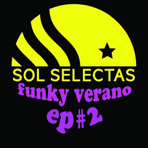 Funky Verano Ep #2