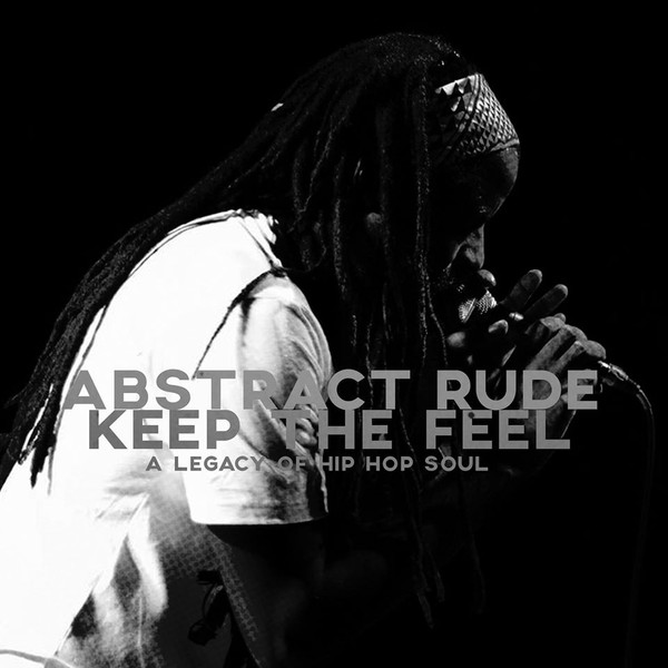 Keep The Feel: A Legacy Of Hip Hop Soul