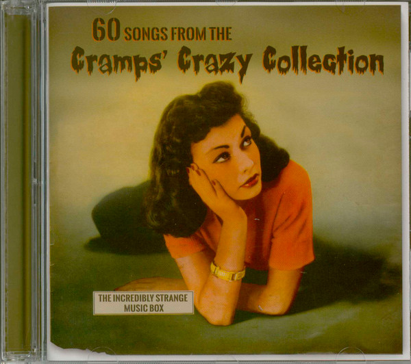 60 Songs From The Cramps’ Crazy Collection: The Incredibly Strange Music Box