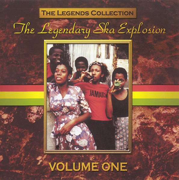 The Legendary Ska Explosion (Volume One)