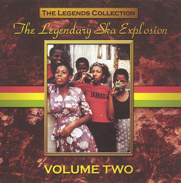 The Legendary Ska Explosion (Volume Two)