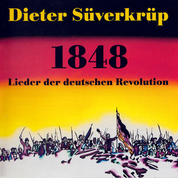 1848 (Lieder Der Deutschen Revolution)