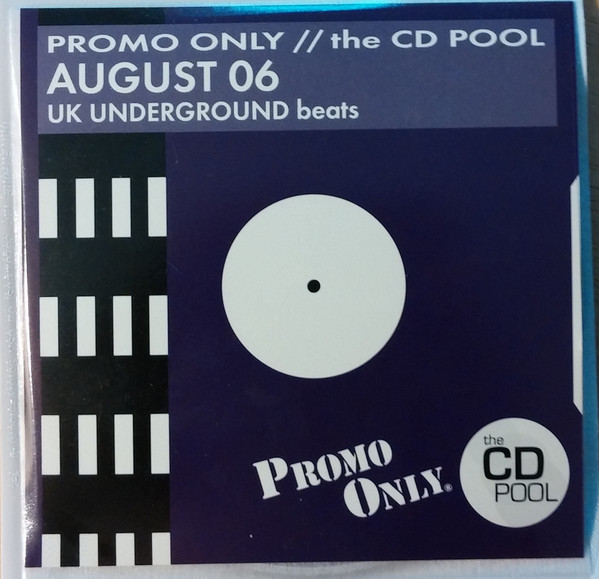 Promo Only UK Underground Beats: August 2006