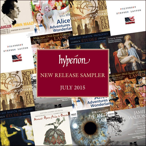 Hyperion New Release Sampler – July 2015