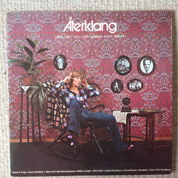 Återklang (Hört, Lekt Och Lärt I Svensk Radio 1925-1974)