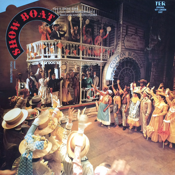 Show Boat (Original 1971 London Cast)