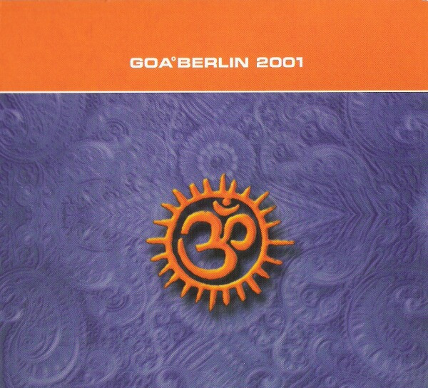 Goa°Berlin 2001