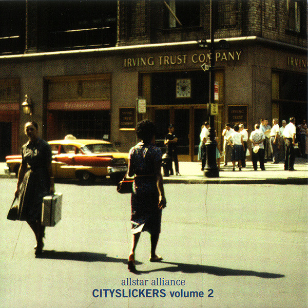 Allstar Alliance - Cityslickers Volume 2