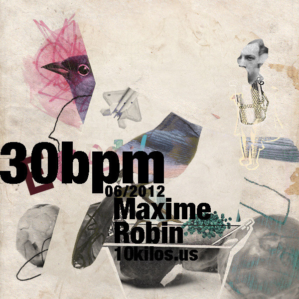 10kilos​.​us present "30 bpm​:​juin 2012"
