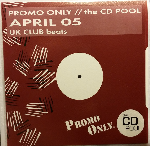 Promo Only UK Club Beats: April 2005