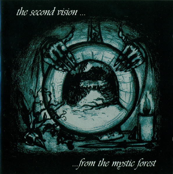 The Second Vision...From The Mystic Forest