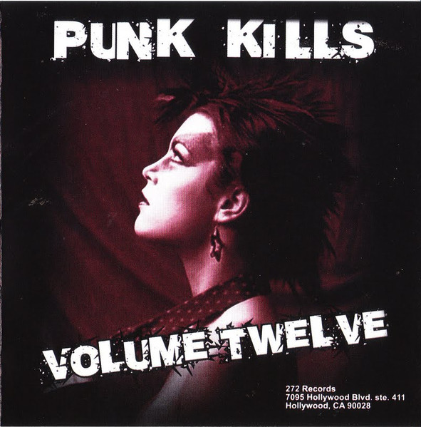 Punk Kills Volume Twelve