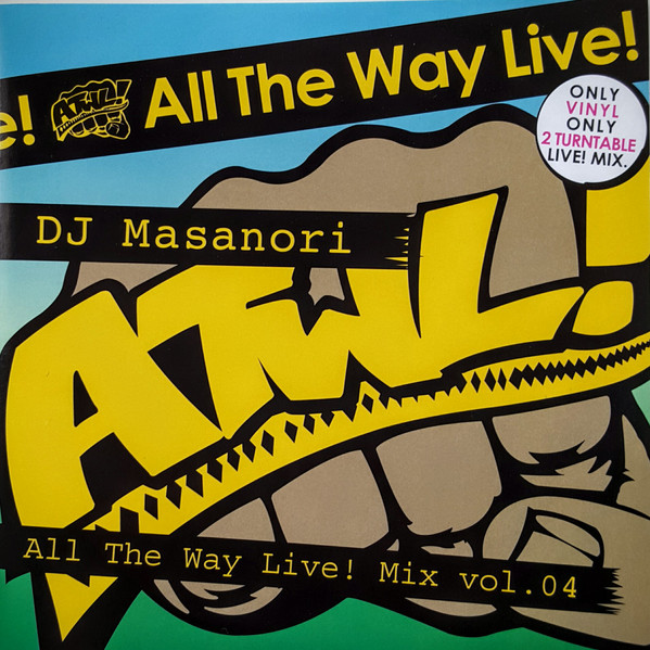All The Way Live! Mix Vol. 04
