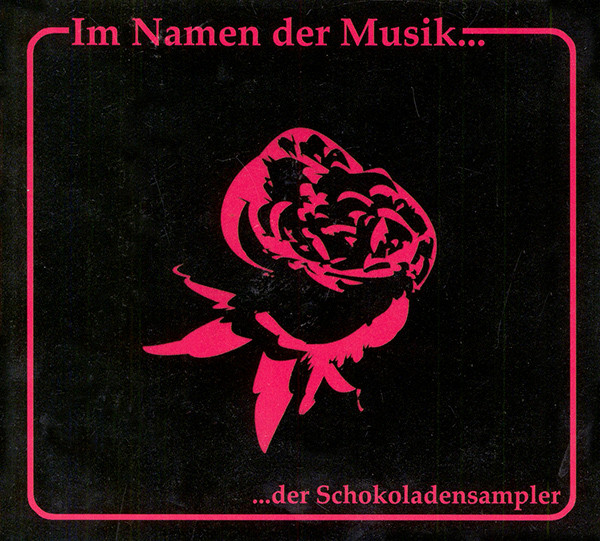 Im Namen Der Musik… ...Der Schokoladensampler