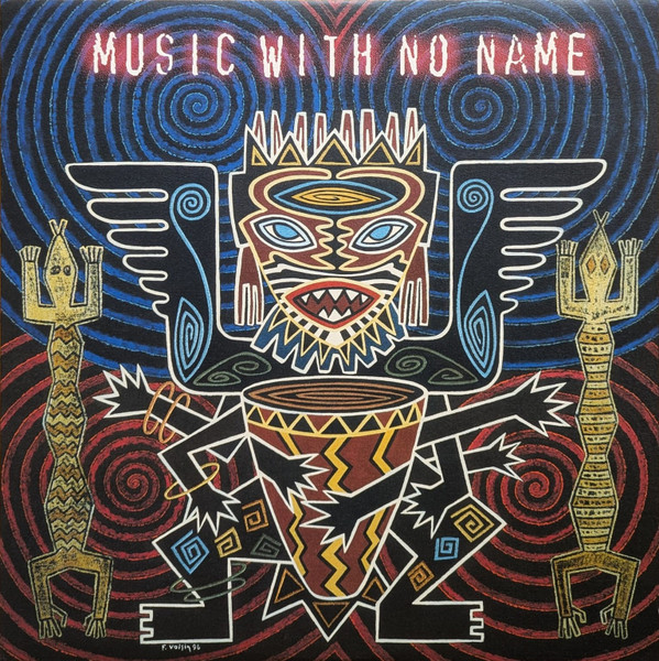 Music With No Name Volume One