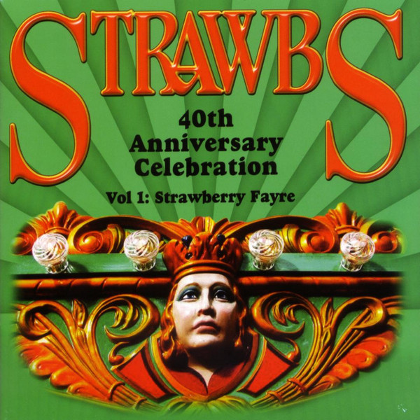 40th Anniversary Celebration - Vol 1: Strawberry Fayre