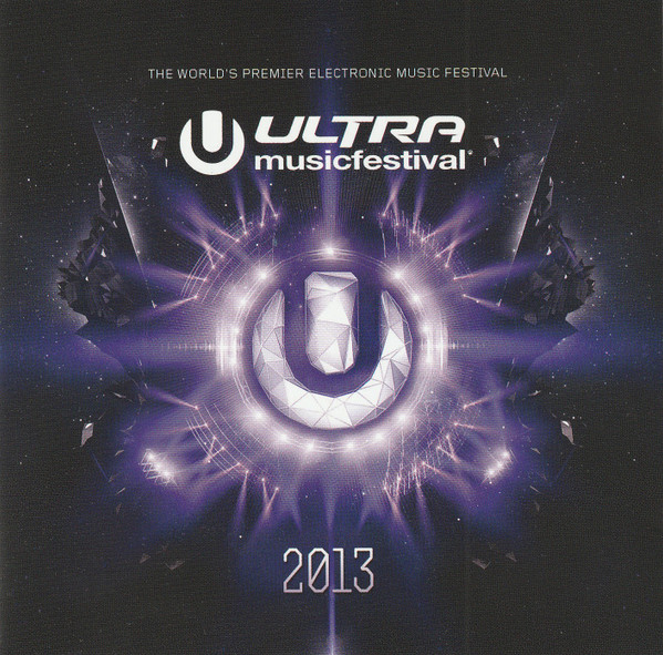 Ultra Music Festival 2013