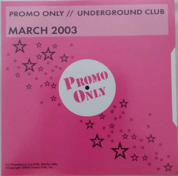 Promo Only Underground Club: March 2003