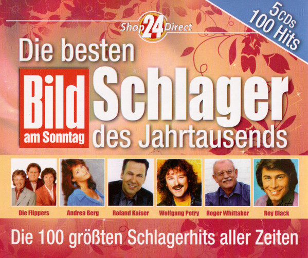 Die Besten Schlager Des Jahrtausends