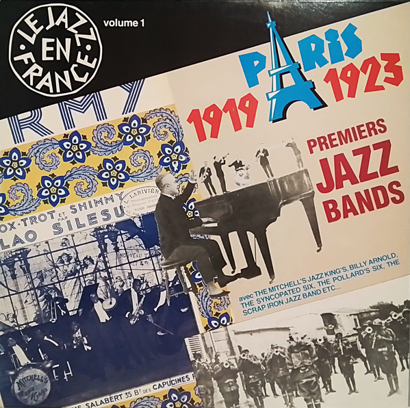 Premiers Jazz-Bands Paris 1919 - 1923