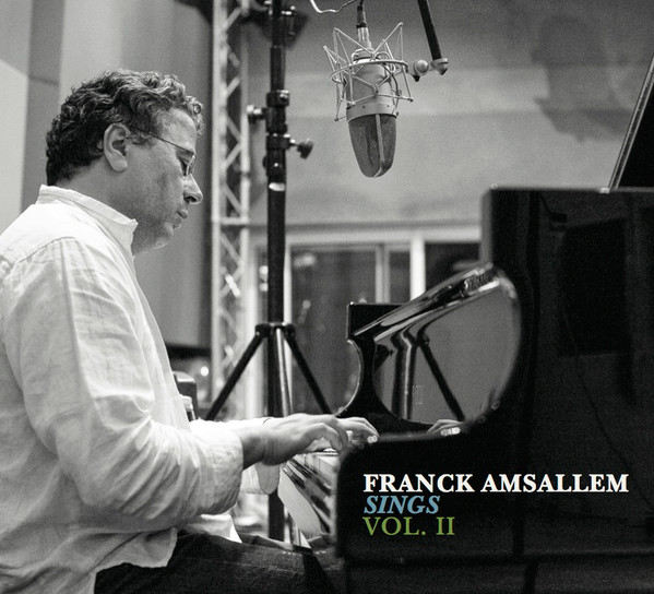 Franck Amsallem Sings Vol. II
