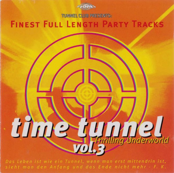 Time Tunnel - Thrilling Underworld Vol. 3 - Finest Full Length Party Tracks