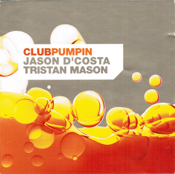 ClubPumpin: Jason D'Costa / Tristan Mason
