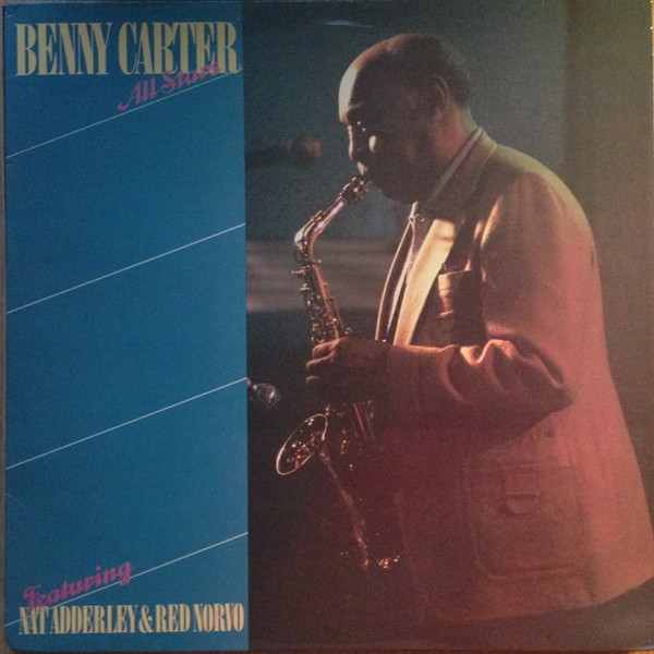 Benny Carter All Stars Featuring Nat Adderley & Red Norvo