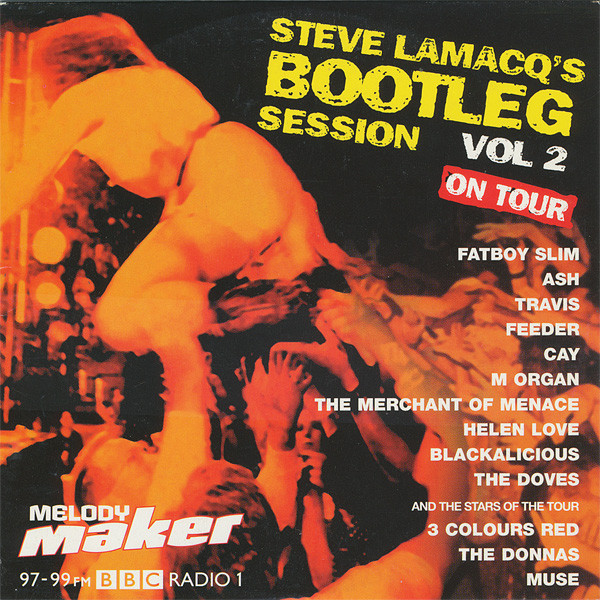 Steve Lamacq's Bootleg Session Vol 2 On Tour