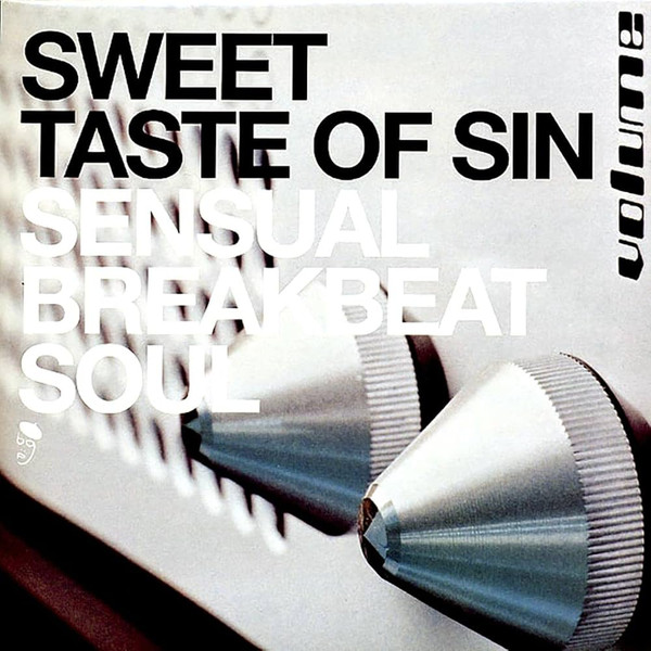 Sweet Taste Of Sin (Sensual Breakbeat Soul)