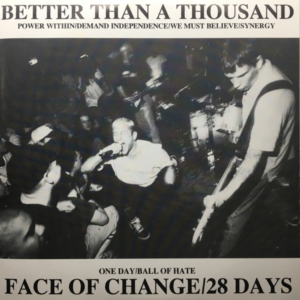 Better Than A Thousand / Face Of Change / 28 Days
