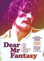 Dear Mr  Fantasy (The Jim Capaldi Story)