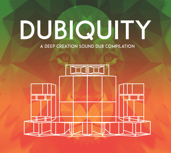 Dubiquity (A Deep Creation Sound Dub Compilation)