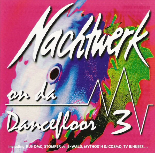 Nachtwerk - On Da Dancefloor 3