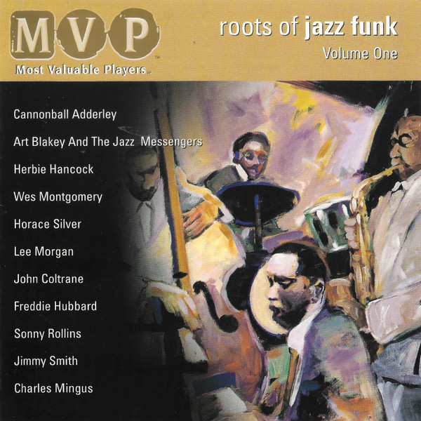 Roots Of Jazz Funk Volume One