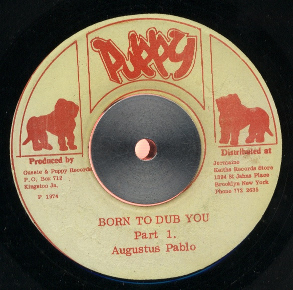 Born To Dub You Part 1.