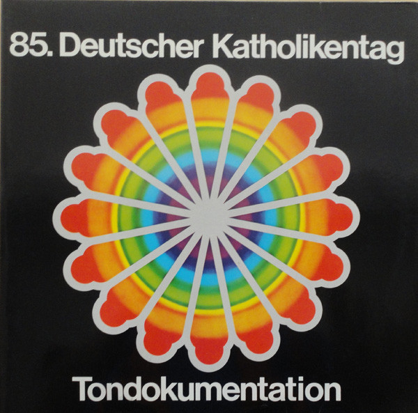 85. Deutscher Katholikentag - Tondokumentation