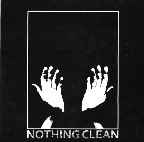 Nothing Clean / La Letra Pequena