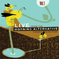 Live From The Morning Alternative Vol. 1: A Benefit For The Vera Project