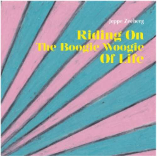 Riding On The Boogie Woogie Of Life