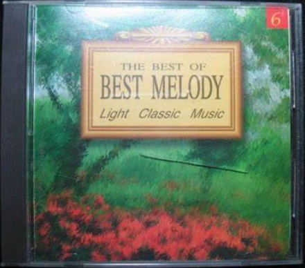 The Best Of Best Melody II: Light Classic Music