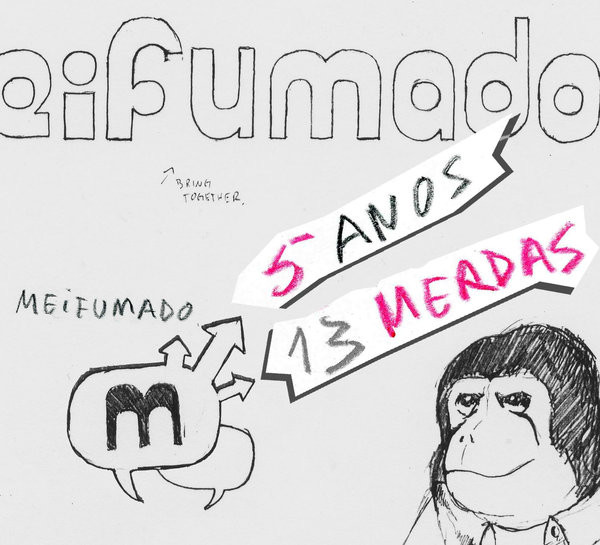 Meifumado 5 Anos 13 Merdas