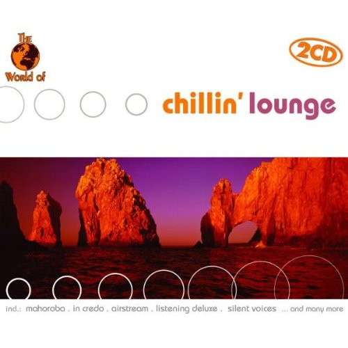 The World Of Chillin' Lounge