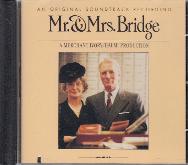 Mr. & Mrs. Bridge (An Original Soundtrack Recording)