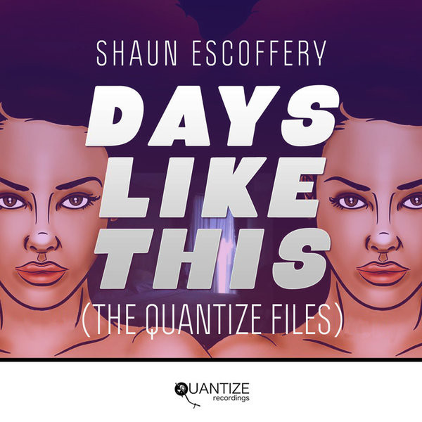 Days Like This (The Quantize Files)